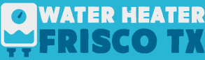 Water Heater Frisco TX